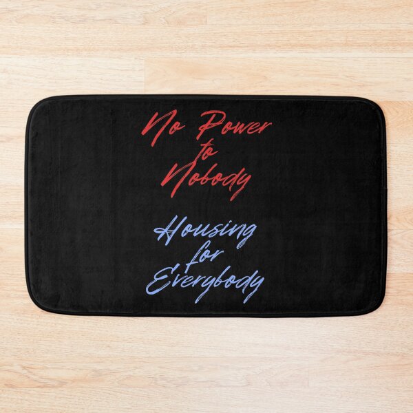 Item preview, No Power to Nobody Housing for Everybody Simple Typography designed and sold by DevemDavam.