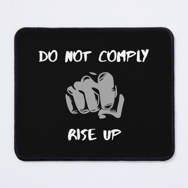 Item preview, Do not Comply rise up designed and sold by Aesthetic-Verse.