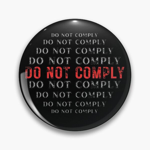 Item preview, Do not comply. I will not comply designed and sold by Aesthetic-Verse.