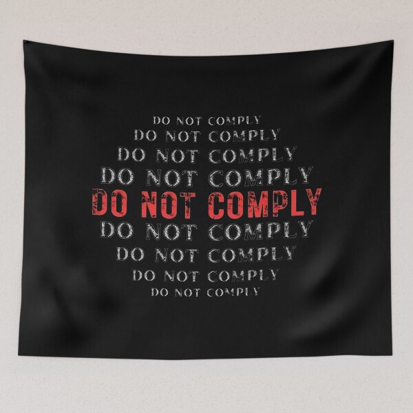 Item preview, Do not comply. I will not comply designed and sold by Aesthetic-Verse.