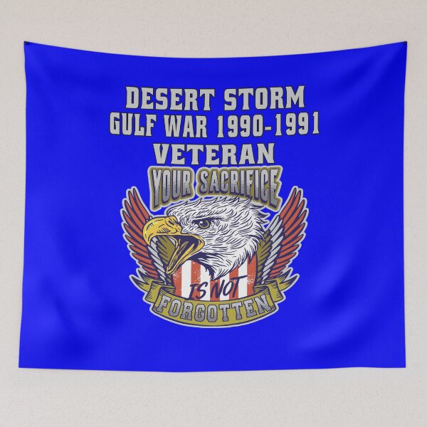 Item preview, Desert Storm Gulf War 1900-1991 Veteran Your Sacrifice Is Not Forgotten designed and sold by fantasticdesign.
