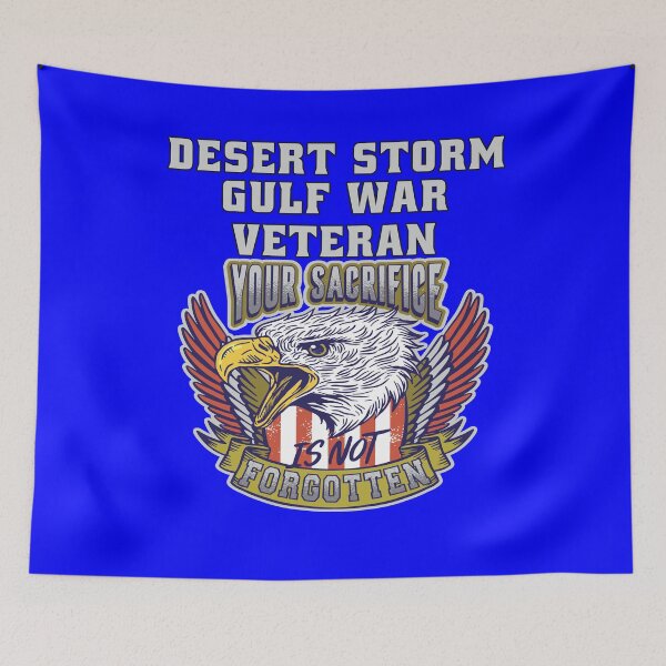 Item preview, Desert Storm Gulf War Veteran Your Sacrifice Is Not Forgotten designed and sold by fantasticdesign.