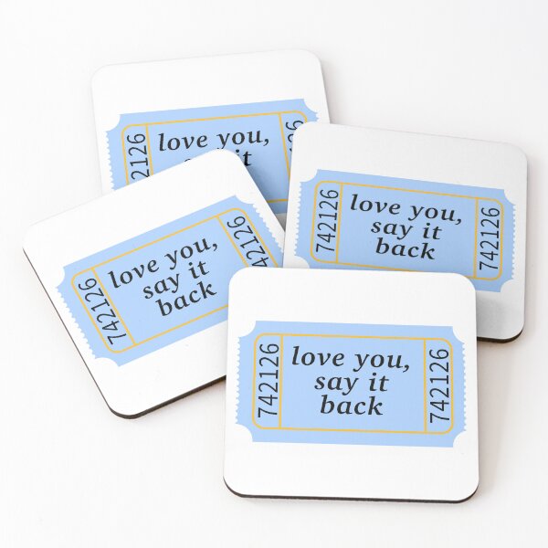 Item preview, Love you, say it back ticket designed and sold by georgiarbarry.