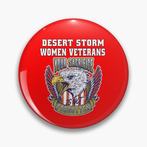 Item preview, Desert Storm Women Veterans Your Sacrifice Is Not Forgotten designed and sold by fantasticdesign.