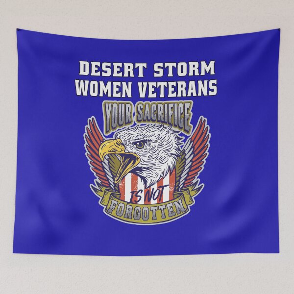 Item preview, Desert Storm Women Veterans Your Sacrifice Is Not Forgotten designed and sold by fantasticdesign.