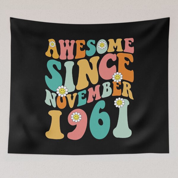 Item preview, Awesome Since November 1961 | Made In 1961 | Retro Groovy Birthday designed and sold by Christina-grich.