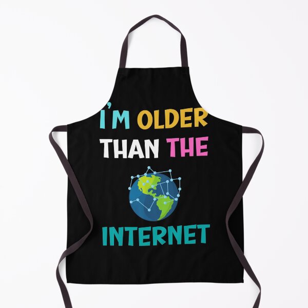 Item preview, I am older than the internet, funny designs designed and sold by 4SeasonsDesigns.