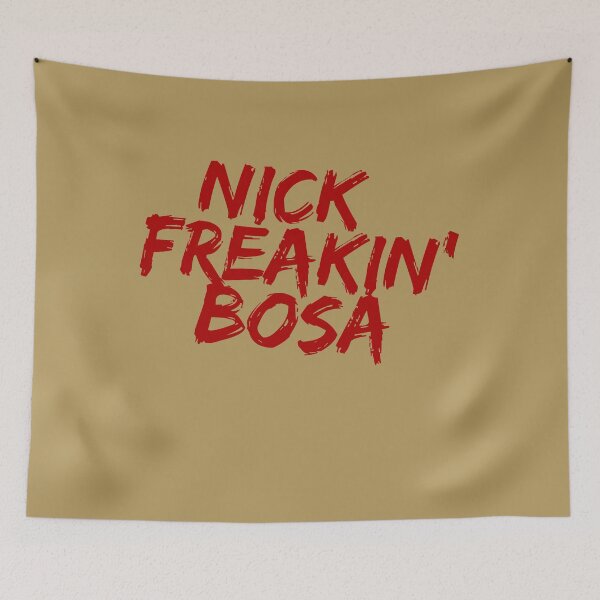Item preview, Nick Freakin' Bosa, San Francisco 49ers, Nick Bosa designed and sold by RiffRaffGraffix.