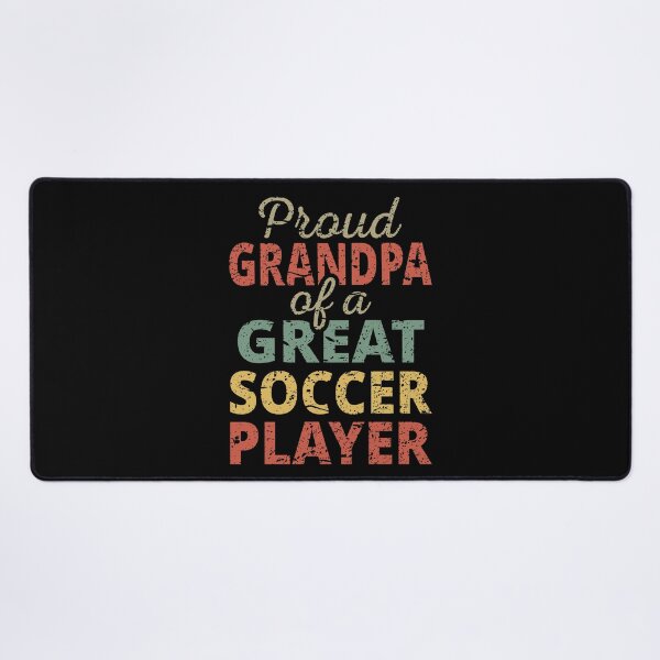Item preview, Proud Grandpa Of A Great Soccer Player II designed and sold by Lemon Pepper.