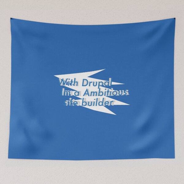 Item preview, With Drupal I am an ambitious site builder designed and sold by ivanmejia.