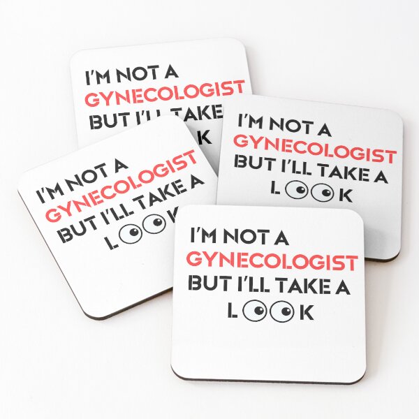 Item preview, I'm Not a Gynecologist But I'll Take a Look designed and sold by Moris3k.