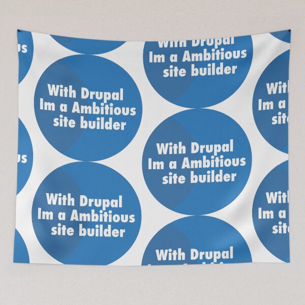 Item preview, With Drupal I am an ambitious website builder designed and sold by ivanmejia.