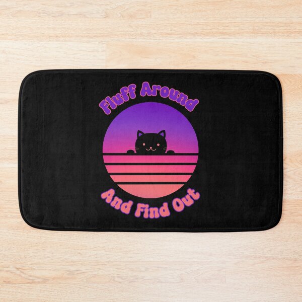 Item preview, Fluff Around And Find Out Cat designed and sold by PiggyBoxer.