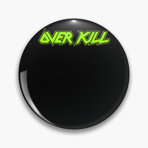 Item preview, Overkill designed and sold by CoreyKelly.