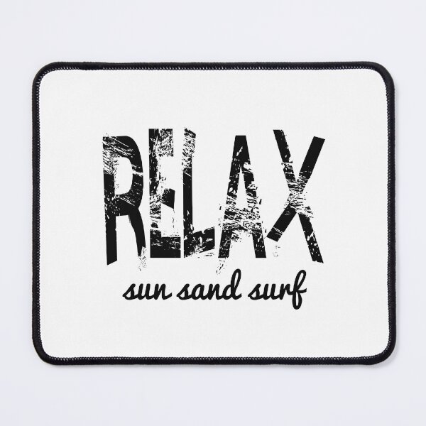 Item preview, Relax Sun Sand Surf designed and sold by raineOn.