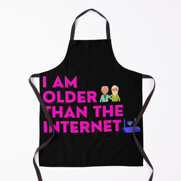 Item preview, I am  older than  the internet, internet funny designs designed and sold by 4SeasonsDesigns.