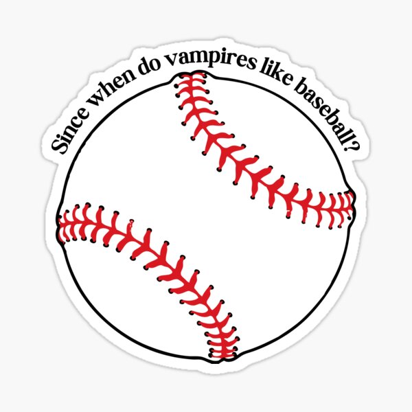 Item preview, Since When Do Vampires Like Baseball? Twilight New Moon Bella Edward  designed and sold by Honey Designs.