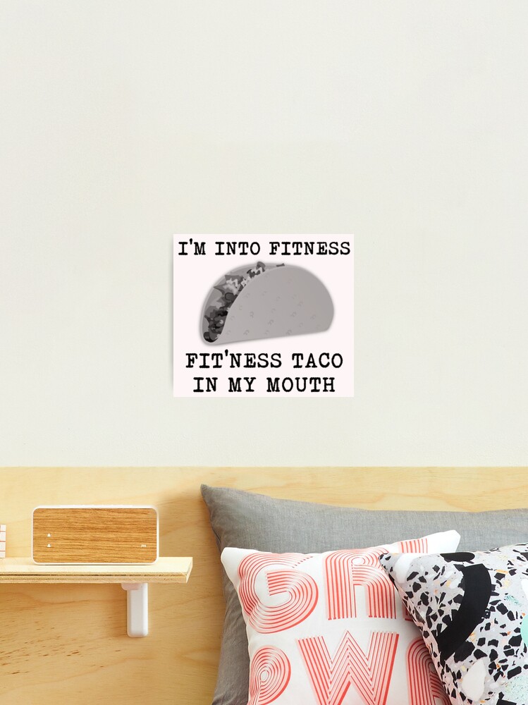 CHICKOR Funny Fitness Gifts. Taco Gifts for Taco Lovers. I'm Into Fitness,  Fitness Taco In My Mouth …See more CHICKOR Funny Fitness Gifts. Taco Gifts