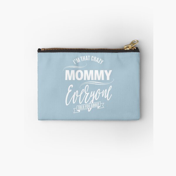 Item preview, Crazy Mommy designed and sold by cidolopez.