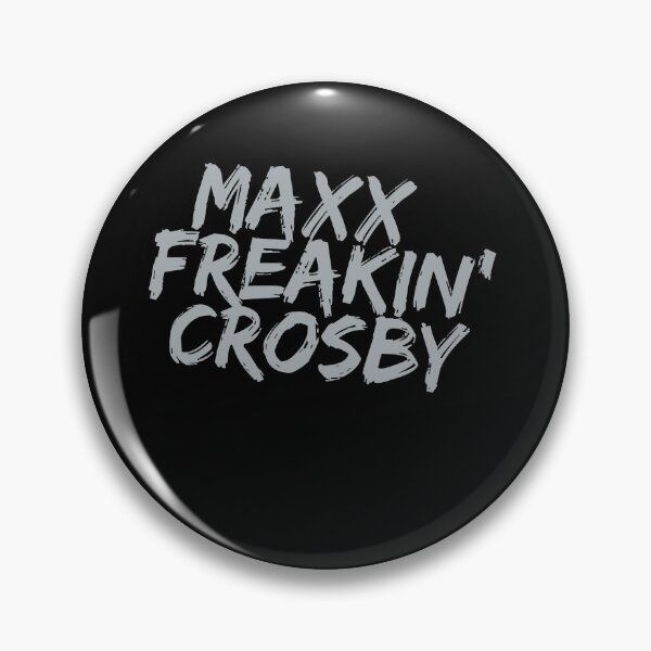 Item preview, Maxx Freakin' Crosby, Las Vegas Raiders designed and sold by RiffRaffGraffix.