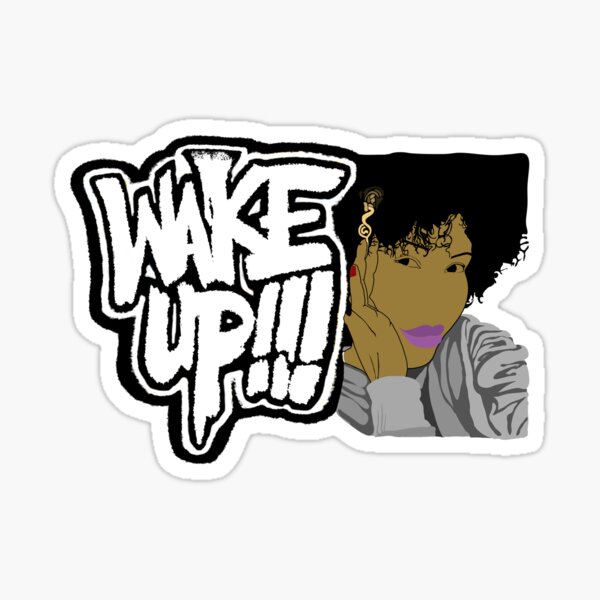 Item preview, WAKE UP !!!... WAKE UUUP!!!...WAKE UP!! pt.95 designed and sold by Mars-b.