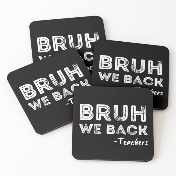 Item preview, Bruh We Back Teachers designed and sold by HandrisKarwa.