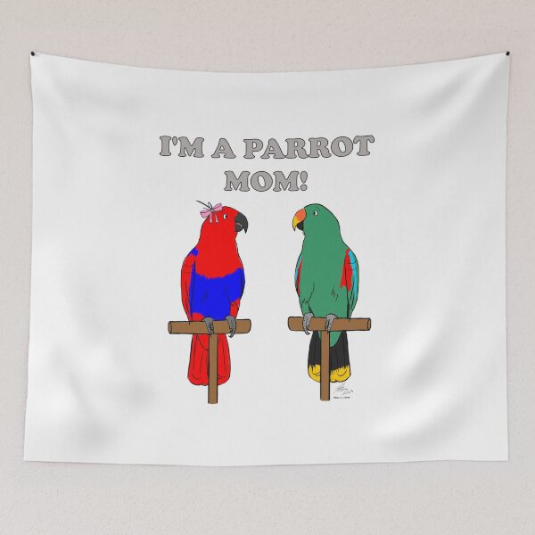 Item preview, I'm a Parrot Mom! - Eclectus Male and Female designed and sold by Laughing Parrot Studio.