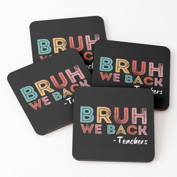 Item preview, Bruh We Back Teachers designed and sold by HandrisKarwa.