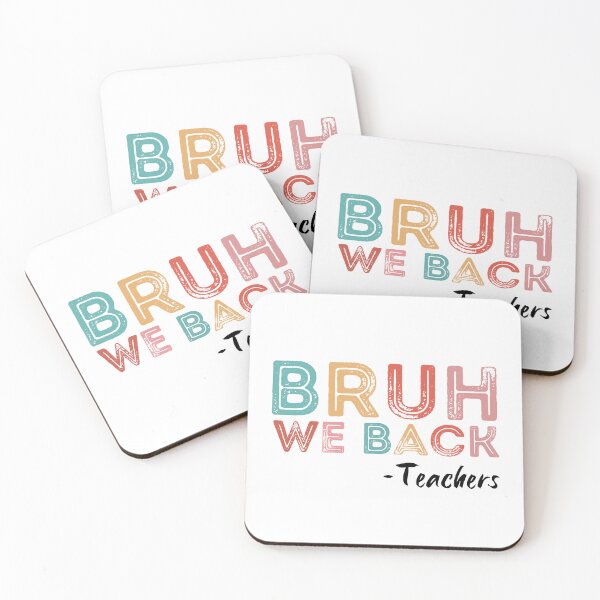 Item preview, Bruh We Back Teachers designed and sold by HandrisKarwa.