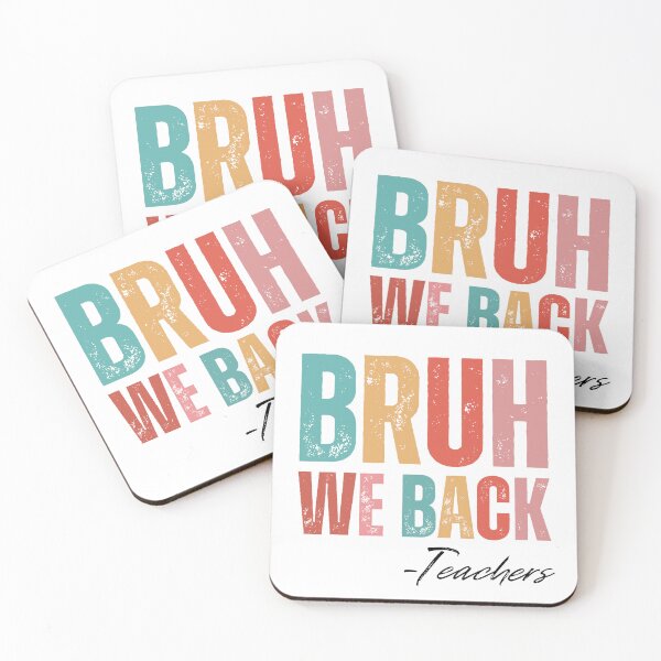Item preview, Bruh We Back Teachers designed and sold by HandrisKarwa.