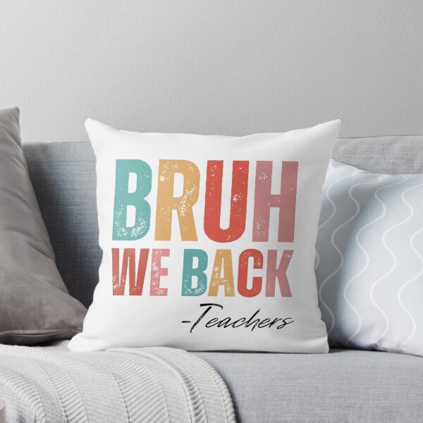 Item preview, Bruh We Back Teachers designed and sold by HandrisKarwa.