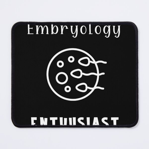 Item preview, Embryology Enthusiast designed and sold by PiggyBoxer.
