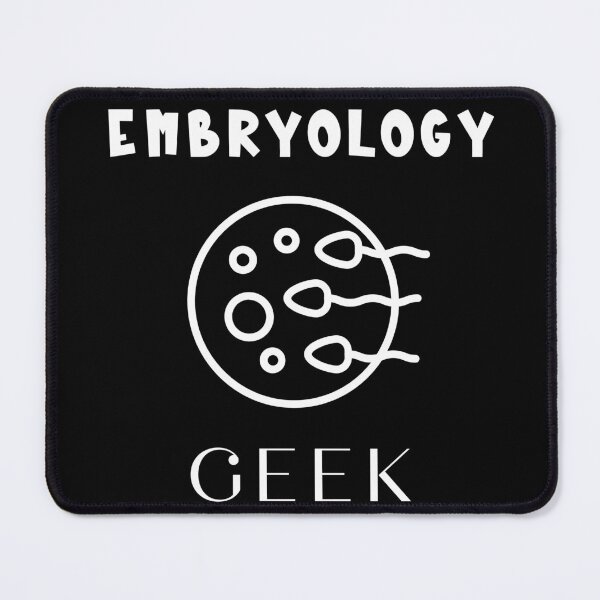 Item preview, Embryology Geek  designed and sold by PiggyBoxer.