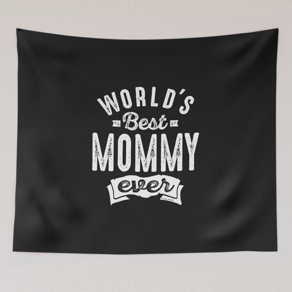 Item preview, World's Best Mommy Ever designed and sold by cidolopez.