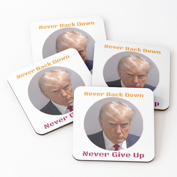 Item preview, Trump Never Back Down Never Give Up designed and sold by The1StyleShop.