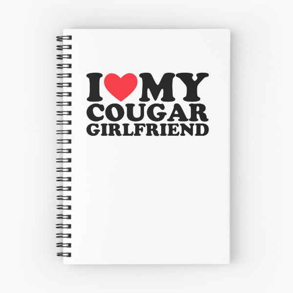 Item preview, I Love My Cougar Girlfriend designed and sold by FirasChakroun.