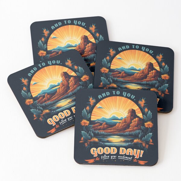 Item preview, And To You, Good Day! Follow Your Excitement designed and sold by Mythic-Dream.