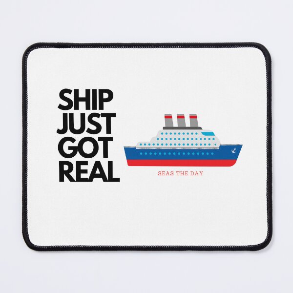Item preview, Ship Just Got Real (Black Print) designed and sold by DollarDollar.