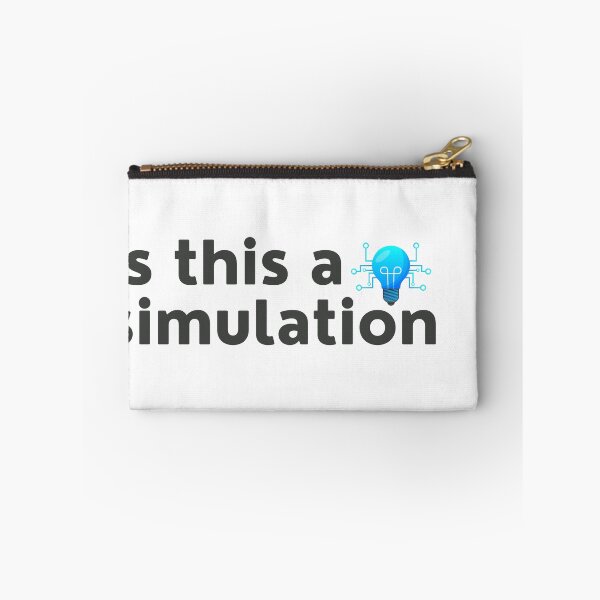 Item preview, Is This A Simulation? designed and sold by 4SeasonsDesigns.