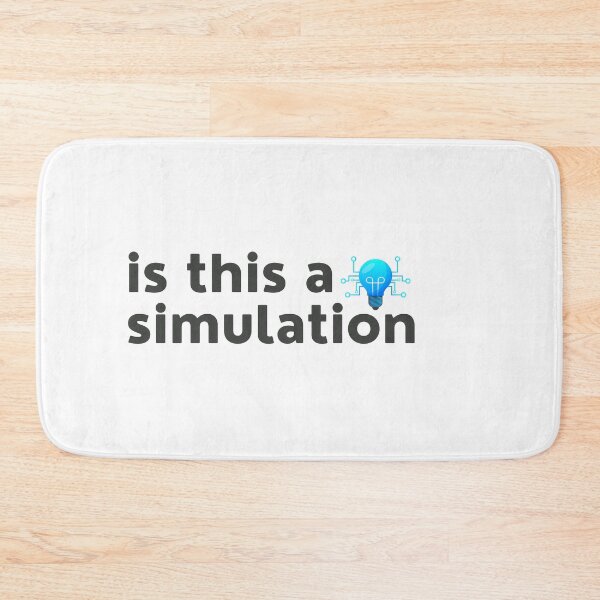 Item preview, Is This A Simulation? designed and sold by 4SeasonsDesigns.