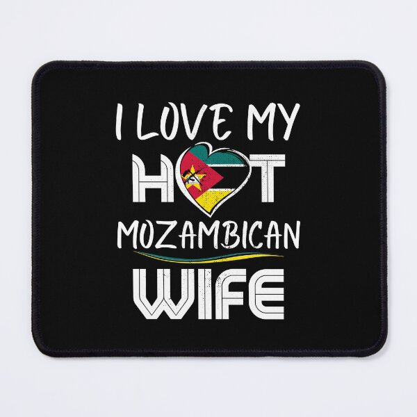 Item preview, I Love My Hot Mozambican Wife Mozambique Husband designed and sold by Furahisha.