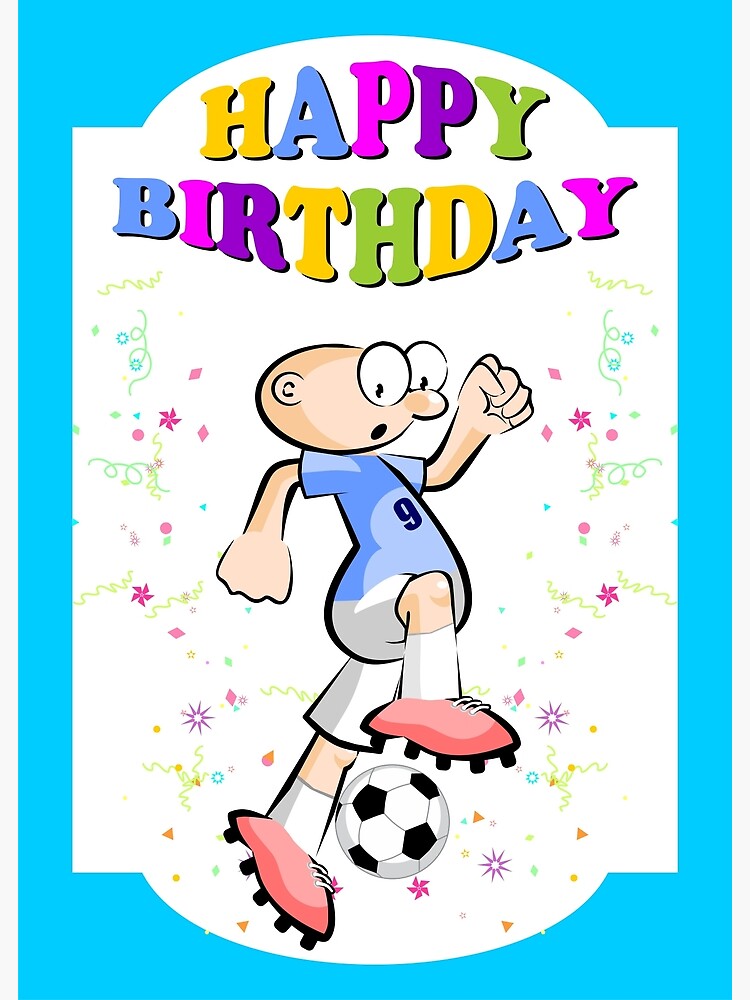 Happy Birthday For The Best Soccer Player Greeting Card By Megasitiodesign Redbubble