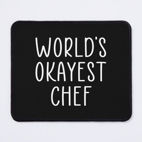 Item preview, World's okayest chef designed and sold by Ashtreemeadow.