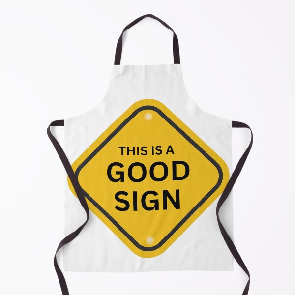 Item preview, This is a Good Sign Mens Womens Inspirational designed and sold by JonnyVIBEuk.