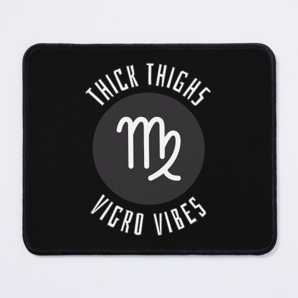 Item preview, Thick Thighs Virgo Vibes - Virgo Zodiac Sign designed and sold by Ridaelb.