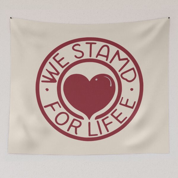 Item preview, We Stand for Life Inspirational Quote designed and sold by Ouais  Malak.