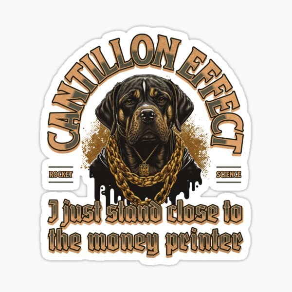 Item preview, Cantillon Effect Dog designed and sold by HaileyLow.