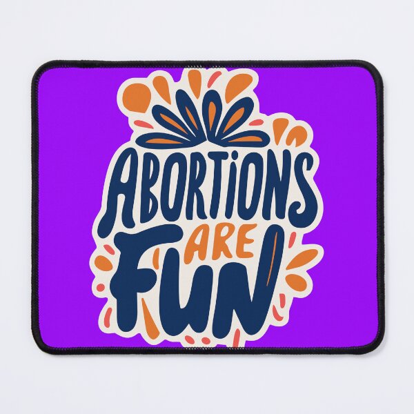 Item preview, Abortions are Fun designed and sold by Hiimtrace.