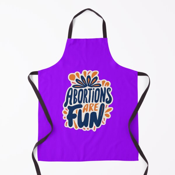 Item preview, Abortions are Fun designed and sold by Hiimtrace.