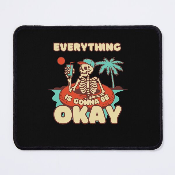 Item preview, Everything Is Gonna Be Okay designed and sold by Zen Fit.